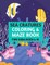 Sea Creatures Coloring & Maze Book For Kids Ages 4-8