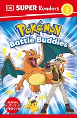 DK Super Readers Level 2 PokÃÂ©mon Battle Buddies!