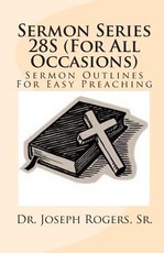 Sermon Series 28S (For All Occasions)