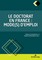 Le doctorat en France : mode(s) d'emploi