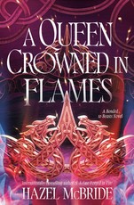 A Queen Crowned in Flames