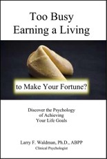 Too Busy Earning a Living to Make Your Fortune?