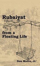 Rubaiyat from a Floating Life