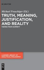 Truth, Meaning, Justification, and Reality