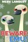 Beware of the Emu!