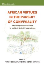 African Virtues in the Pursuit of Conviviality