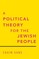 A Political Theory for the Jewish People