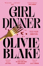 Girl Dinner