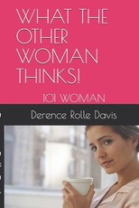 What the Other Woman Thinks!