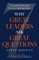 Why Great Leaders Ask Great Questions
