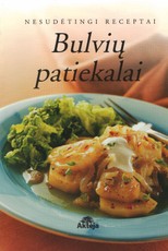 Bulvių patiekalai: nesudėtingi receptai