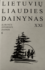 Lietuvių liaudies dainynas, 21 tomas. Karinės-istorinės dainos (6)