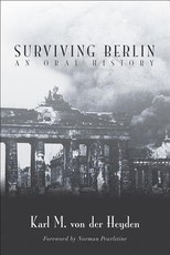 Heyden, K: SURVIVING BERLIN