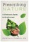 Prescribing Nature