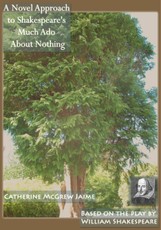 Novel Approach to Shakespeare's Much Ado About Nothing