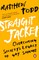 Straight Jacket