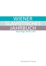 Wiener Slavistisches Jahrbuch. Neue Folge 5, 2017