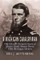 A Michigan Cavalryman: The Life and Untimely Death of Major Noah Henry Ferry, Fifth Michigan Cavalry