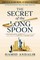 The Secret of the Long Spoon