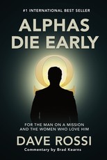 Alphas Die Early