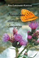 Nesuvalgytos atostogos Šveicarijoje