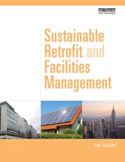 Appleby, P: Sustainable Retrofit and Facilities Management
