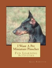 I Want A Pet Miniature Pinscher