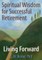 Spiritual Wisdom for Successful Retirement