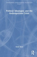Political Ideologies and the Anthropocene Crisis