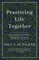 Practicing Life Together