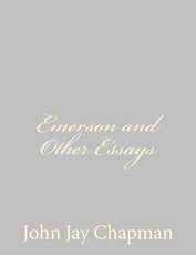 Emerson and Other Essays
