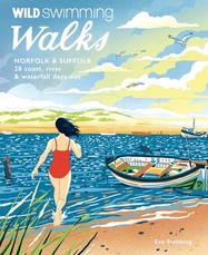 Wild Swimming Walks Norfolk & Suffolk