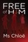 Free of Him