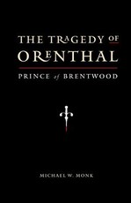 The Tragedy of Orenthal, Prince of Brentwood