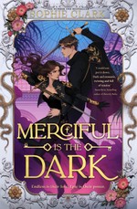 Merciful is the Dark