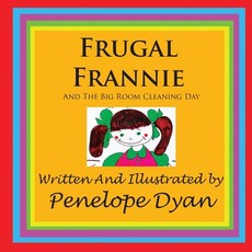 Frugal Frannie--And the Big Room Cleaning Day