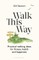 Walk This Way