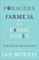 Foragers, Farmers, and Fossil Fuels