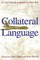 Collateral Language