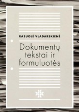 Dokumentų tekstai ir formuluotės