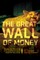 The Great Wall of Money