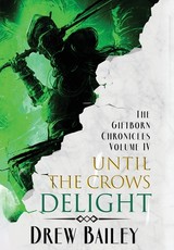 Until the Crows Delight