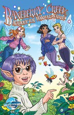 Baneberry Creek: Academy for Wayward Fairies