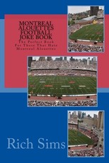 Montreal Alouettes Football Joke Book