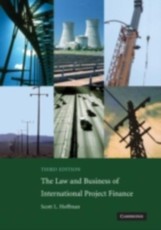 Law and Business of International Project Finance