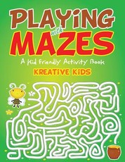 Playing with Mazes