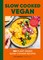 Slow-Cooked Vegan