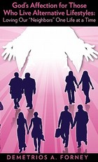 God's Affection for Those Who Live Alternative Lifestyles