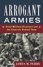 Arrogant Armies