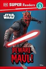 DK Super Readers Level 3 Star Wars  Beware Maul!